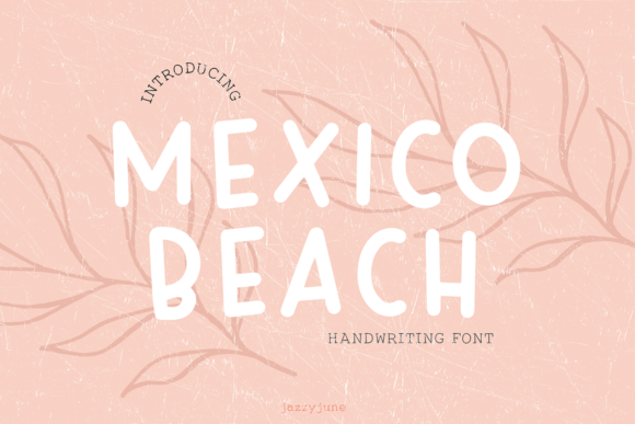 Bring Charm to Your Creations with Mexico Beach Font
