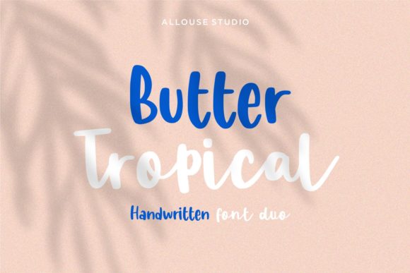 Butter Tropical: A Sweet and Friendly Handwritten Font