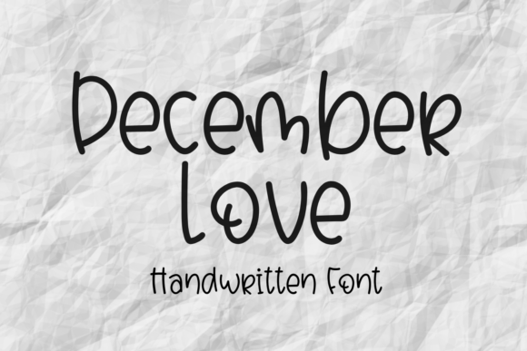 December Love: A Charming Handwritten Font for Editorial Design