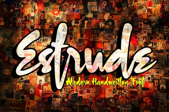 Elevate Your Campaigns with Estrude: A Bold, Handwritten Font