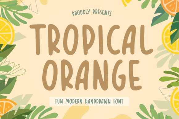 Enhance Your Brand with Tropical Orange Font