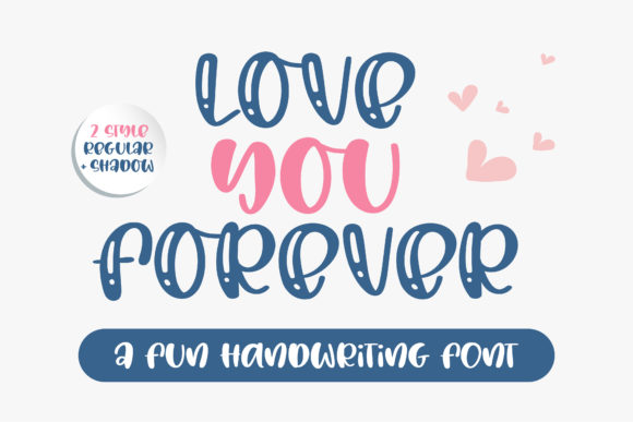 Love You Forever: A Bold and Fun Handwritten Font for Editorial Design