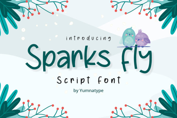 Sparks Fly: A Handwritten Font for Engaging Campaigns